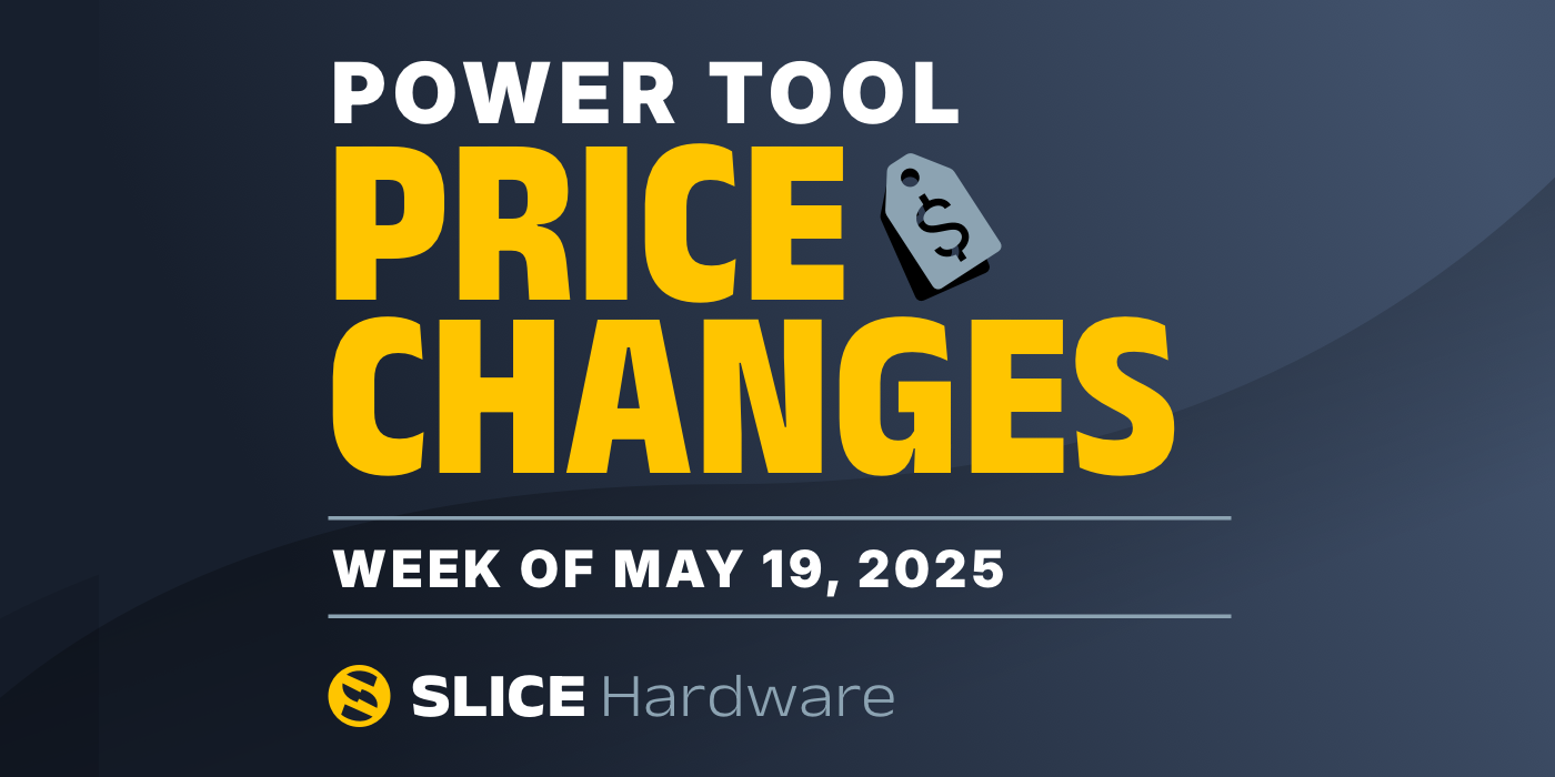 Price R Tool Power Tool Price Watch: Mid-May Price Moves